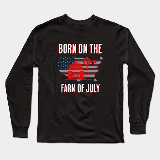 Farm Life Independence Day Long Sleeve T-Shirt by CashArtDesigns